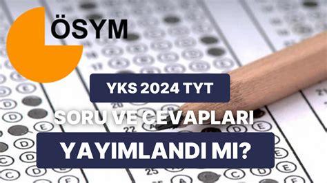 YKS TYT A B C Soru Kitapçığı ve Cevap Anahtarı osym gov tr Adresinde