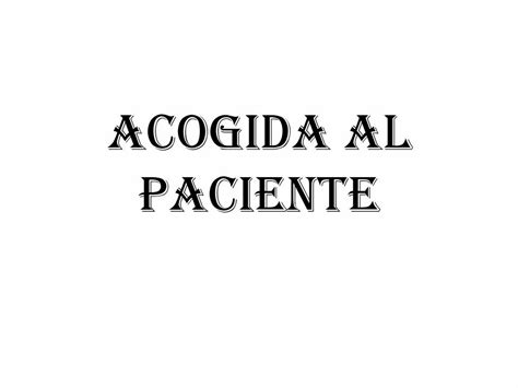 PDF Acogida Al Paciente Completa DOKUMEN TIPS