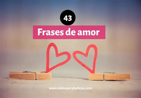 43 Frases de amor cortas para dedicar. ¡Enamora con palabras!