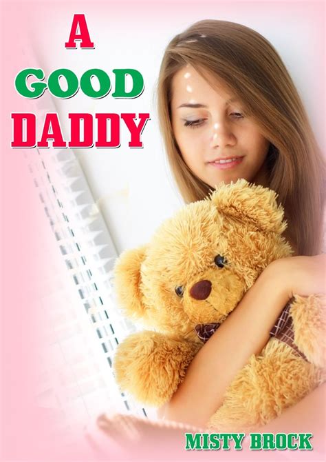 A Good Daddy ABDL Ageplay Erotica EBook Brock Misty Amazon Co Uk