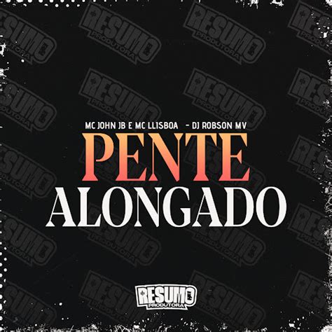 Pente Alongado Youtube Music