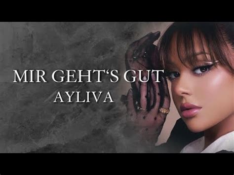 AYLIVA Mir Gehts Gut Lyrics YouTube