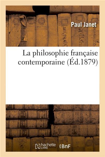 La Philosophie Française Contemporaine Broché Paul Janet Achat