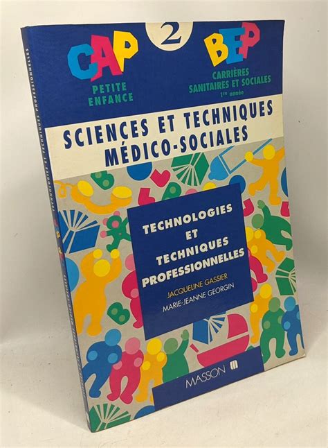 Cap Petite Enfance Bep Sanitaire T Technologie Et Techniques