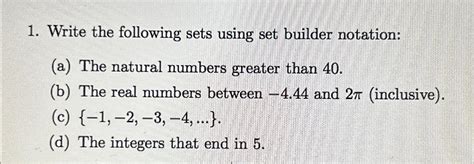 Solved Write The Following Sets Using Set Builder