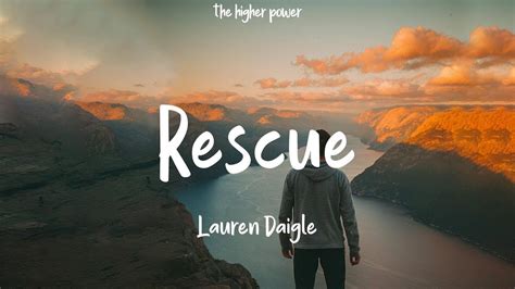 Lauren Daigle Rescue Lyrics Hour Youtube