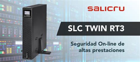 Sai Salicru Slc Twin Rt Eficiencia Y Seguridad