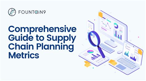 Comprehensive Guide To Supply Chain Planning Metrics