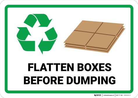 Flatten Boxes Before Dumping Wall Sign