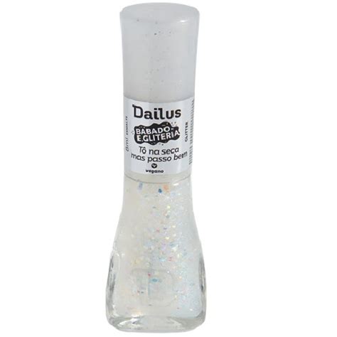 Ofertas De Esmalte Glitter Dailus Babado E Gliteria Tô Na Seca Mas