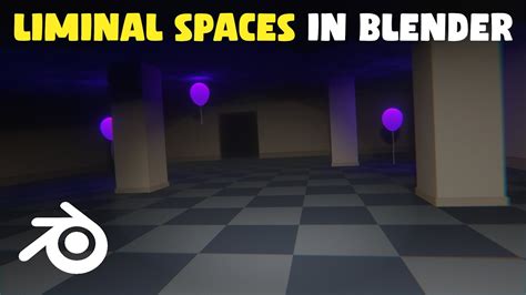 How I Made A Liminal Space In Blender Tutorial Youtube