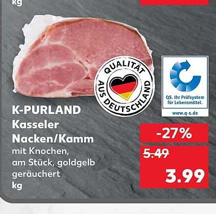 K Purland Kasseler Nacken Oder Kamm Angebot Bei Kaufland 1Prospekte De