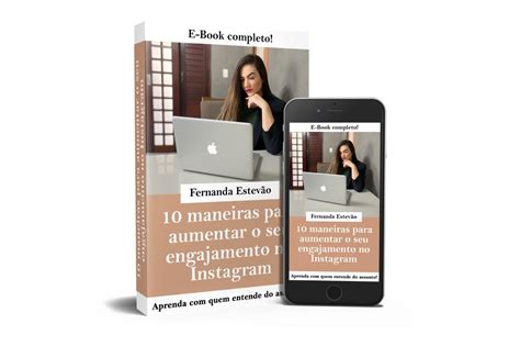 10 Maneiras Para Aumentar O Seu Engajamento No Instagram Fernanda