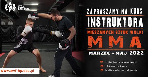 Kurs Na Instruktora Sportu Mieszanych Sztuk Walki MMA AWF Filia W