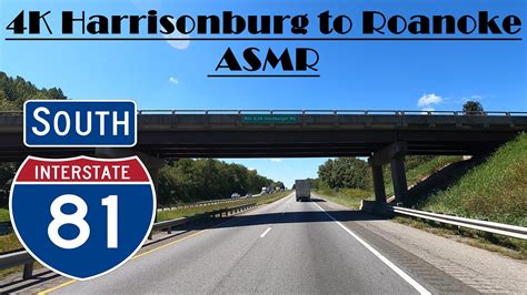 4K Harrisonburg To Roanoke ASMR Interstate 81 South I 81 South YouTube