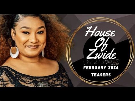 House Of Zwide February 2024 Teasers YouTube