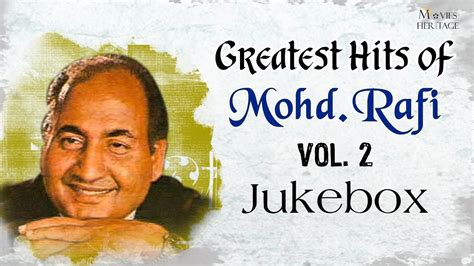 Greatest Hits Of Mohd Rafi Vol Old Hindi Songs Jukebox Youtube