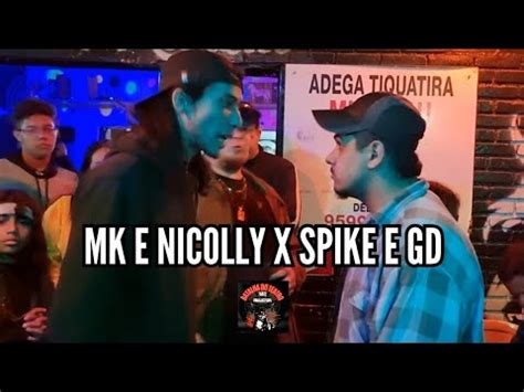 MK E NICOLLY X SPIKE E GD SEMIFINAL BATALHA DO TEATRO YouTube