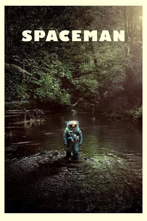 Bir Astronotun Sonsuz Yolculu U Spaceman Izle Film Izle