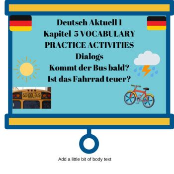 Deutsch Aktuell Kapitel Dialogs Vocabulary Practice Activities