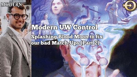 Splashing Blood Moon Didn T Help Much UW Control Part2 Modern