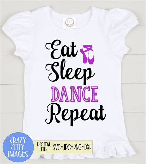 Eat Sleep Dance Repeat Svg File Cut File Dancer Quote Dance Etsy