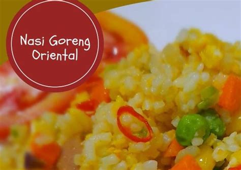 Resep Nasi Goreng Oriental Oleh Dapur Shasha By Mrs Manan Cookpad