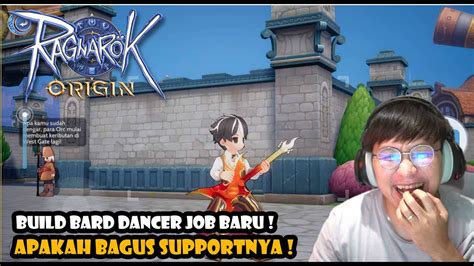 Build Bard Dancer Supportnya Gk Karuan Ragnarok Origin Youtube