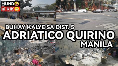 Grabe Ganito Na Sila Sa Kalye Ng Dist Ng Maynila Sayang Mundo Ni Kiko