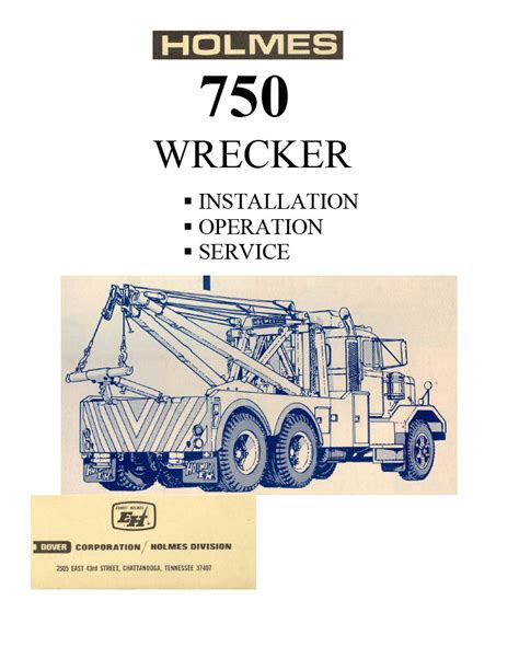 Ernest Holmes 1977 750 Wrecker Operation & Service Manual