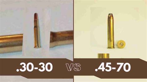 45 70 Vs 30 30 A Comprehensive Comparison Of Two Popular Rifle Cartridges