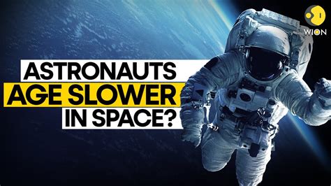 Do Astronauts Age Slower When In Space Wion Originals Youtube