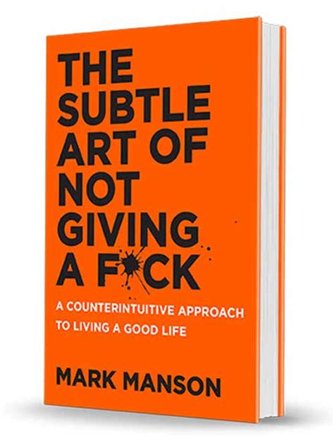 Book Review The Subtle Art Of Not Giving A Fuck By Mark Manson