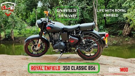 Life With Royal Enfield 350 Classic Bs6 2020 Drivemod Full Review With Walk Around Youtube