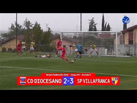 Resumen CD Diocesano SP Villafranca Tercera Federación Gr XIV 23 24