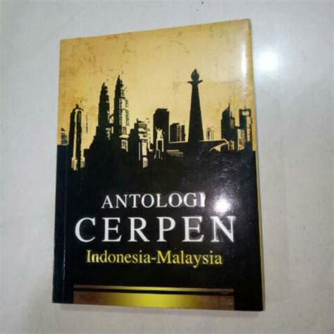 Jual Buku Antologi Cerpen Indonesia-Melayu | Shopee Indonesia