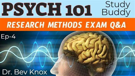 Ep 4 Research Methods Exam Questions Answers Psych 101 Study