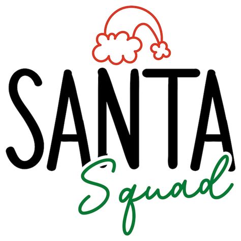 Uma Fonte Colorida Que Diz Santa Squad Vetor Premium