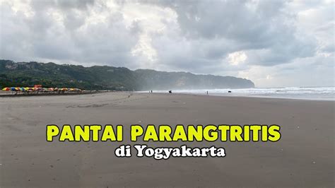 Pantai Parangtritis Di Bantul Yogyakarta Youtube