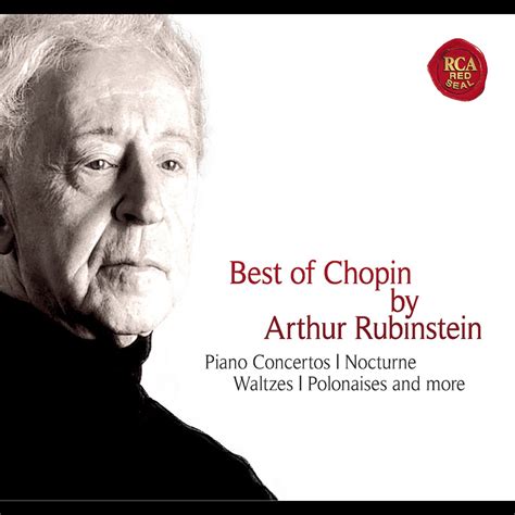 Best Of Chopin By Arthur Rubinstein Van Arthur Rubinstein Op Apple Music