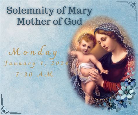 Solemnity Of Mary Mother Of God New Year — St Mary Magdalen Parish And St John Mission