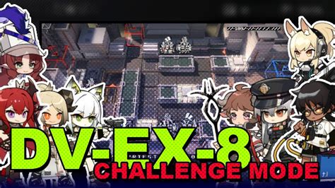 Arknights DV EX 8 Challenge Mode YouTube