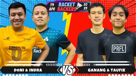 GANDA PUTRA DONI DAN INDRA MELAWAN GANANG DAN TAUFIK YouTube