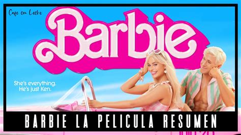 Barbie La Película mas Rosa que veras este Año Resumen en 1 Video 4