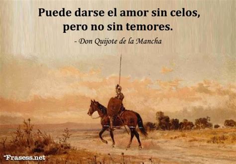 60 Frases De Don Quijote De La Mancha Para REFLEXIONAR Frases De