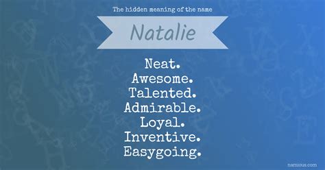 The Hidden Meaning Of The Name Natalie Namious