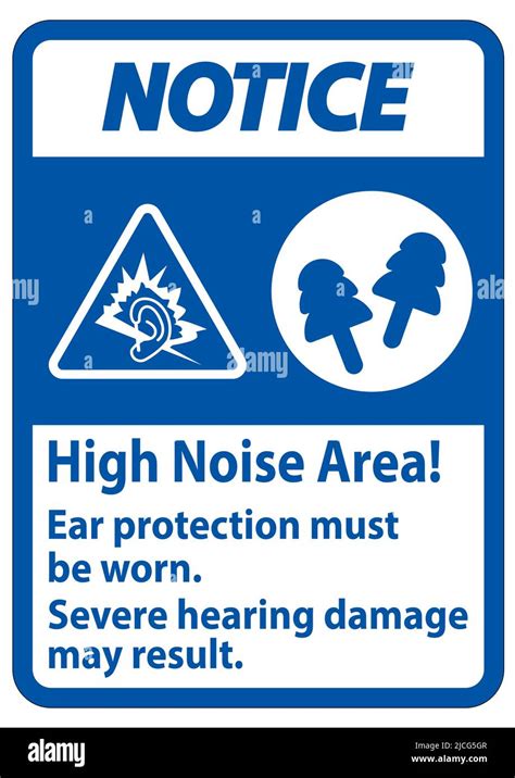 Warning Sign High Noise Area Ear Protection Must Be Worn Severe