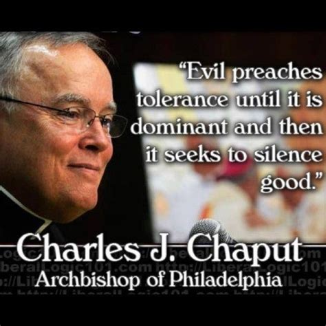 Evil Preaches Tolerance Until It Is Dominant And Then It Seeks To