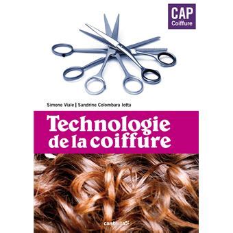 Technologie de la coiffure CAP coiffure et mention complémentaire Livre