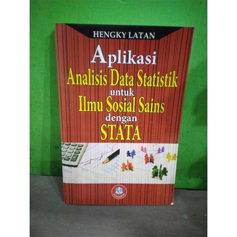 Jual APLIKASI ANALISIS DATA STATISTIK UNTUK ILMU SOSIAL SAINS DENGAN